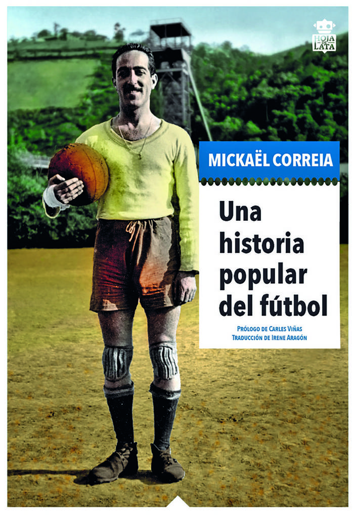 Foto principal del artículo 'Los recomendados de Garra: Una historia popular del fútbol, de Hoja de Lata Editorial'